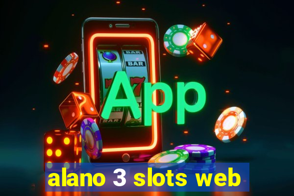 alano 3 slots web